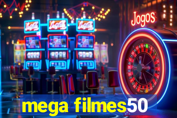 mega filmes50